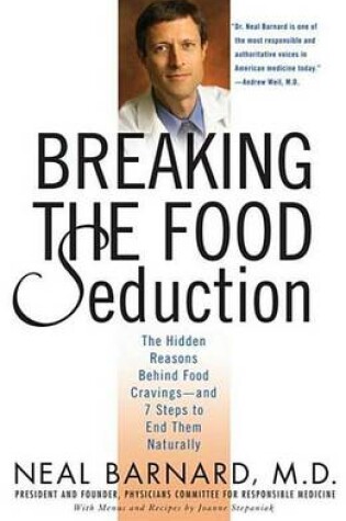 Cover of Breaking the Food Seduction