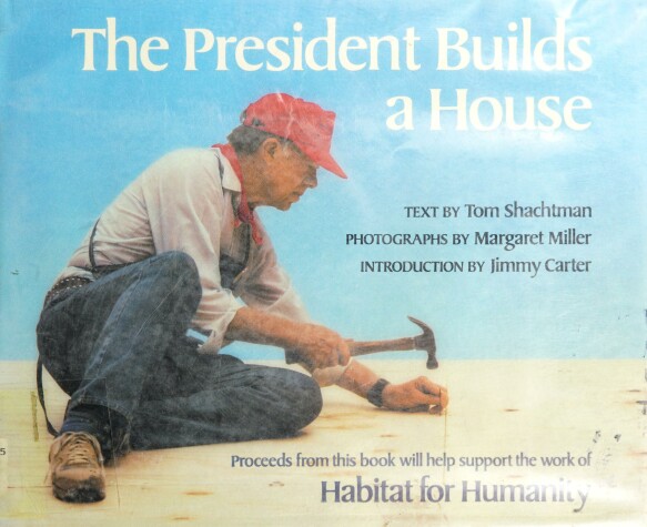 Book cover for The President Builds a House