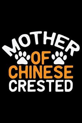 Book cover for Mother Of Chinese Crested