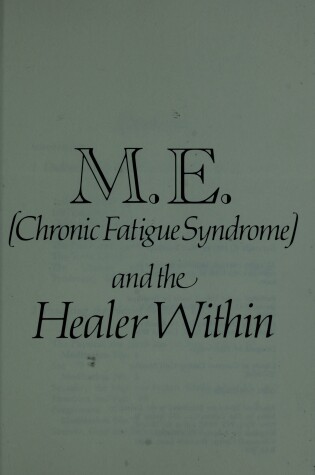 Cover of M.E.and the Healer within