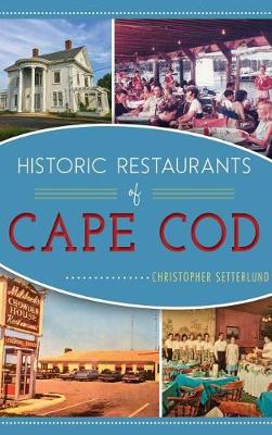 Book cover for Historic Restaurants of Cape Cod