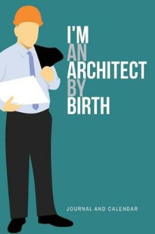 Cover of I'm an Architect by Birth