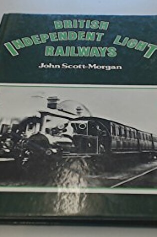 Cover of British Independent Light Railways