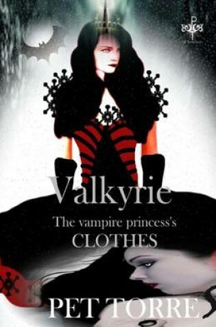 Cover of Valkyrie - The Vampire Princess's Clothes