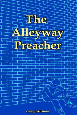 Cover of The Alleyway Preacher