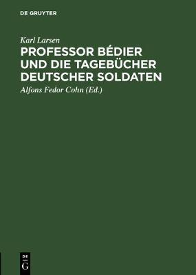 Book cover for Professor Bedier Und Die Tagebucher Deutscher Soldaten