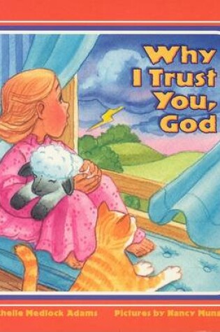 Cover of Why I Trust You, God