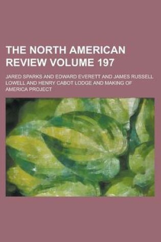 Cover of The North American Review Volume 197