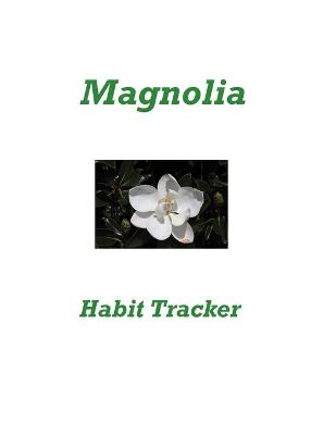 Book cover for Magnolia Habit Tracker