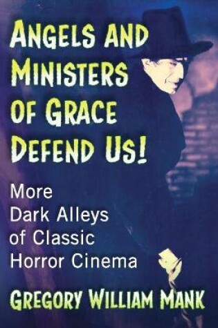 Cover of Angels and Ministers of Grace Defend Us!