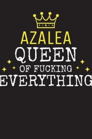 Cover of AZALEA - Queen Of Fucking Everything