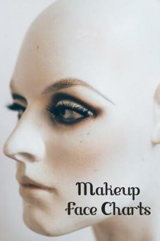 Cover of Makeup Face Charts