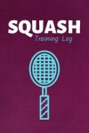 Book cover for Squash Training Log