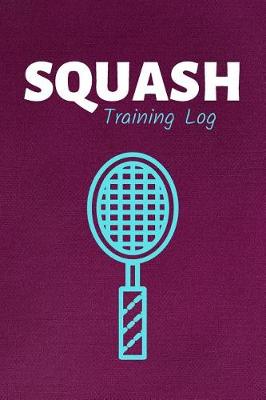 Cover of Squash Training Log
