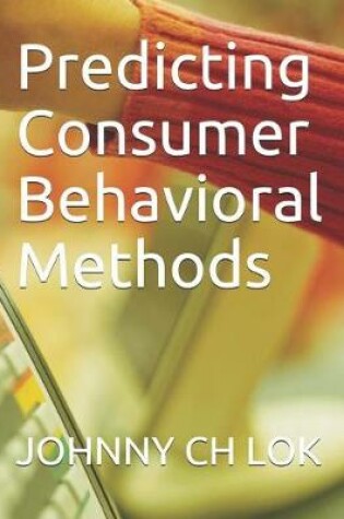 Cover of Predicting Consumer Behavioral Methods
