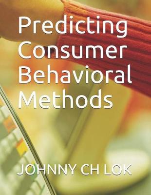 Book cover for Predicting Consumer Behavioral Methods