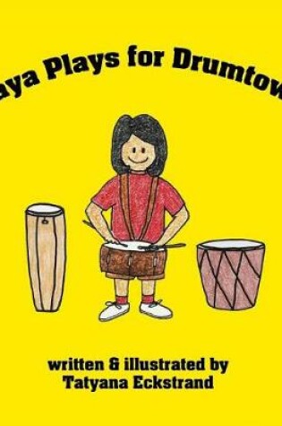 Cover of Yaya Plays for Drumtown