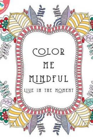 Cover of Color Me Mindful