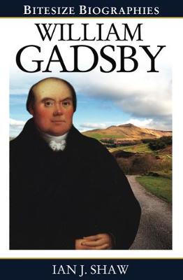 Book cover for William Gadsby Bitesize Biography