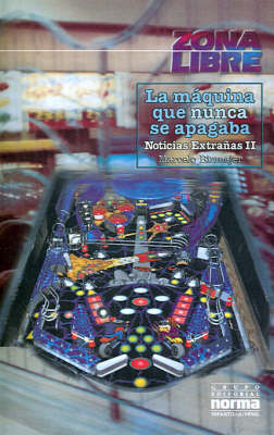 Cover of La Maquina Que Nunca Se Apagaba