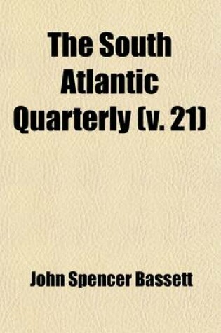 Cover of The South Atlantic Quarterly (Volume 21)