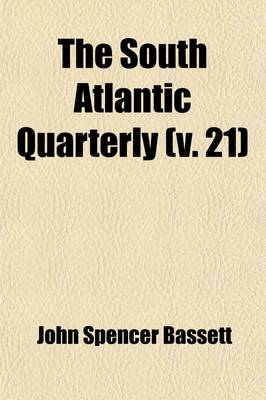 Book cover for The South Atlantic Quarterly (Volume 21)