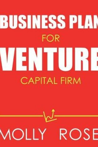 Cover of Business Plan For Venture Capital Firm