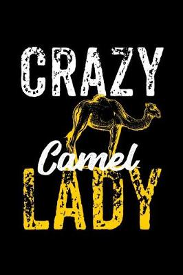 Book cover for Crazy Camel Lady