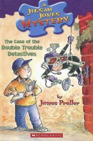 Cover of The Case of the Double Trouble Detectives
