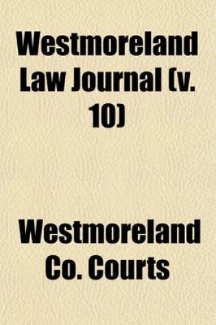 Cover of Westmoreland Law Journal (Volume 10)