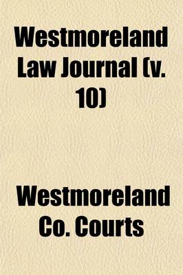 Book cover for Westmoreland Law Journal (Volume 10)