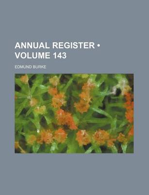 Book cover for The Annual Register Volume 143