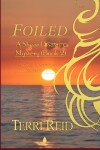 Book cover for Foiled - A Shear Disaster Mystery (Book Two)