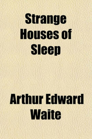 Cover of Strange Houses of Sleep