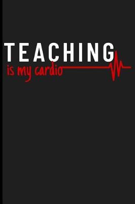 Book cover for Teaching Is My Cardio