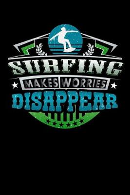 Book cover for Surfing Makes Worries Disappear