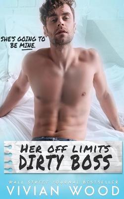 Book cover for Her Off Limits Dirty Boss