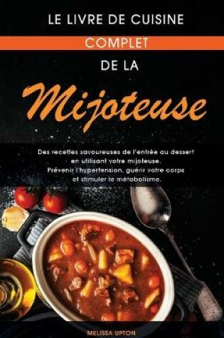 Cover of Le livre de cuisine complet de la mijoteuse