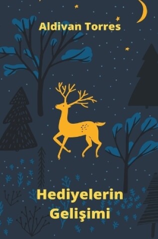 Cover of Hediyelerin Geli&#351;imi