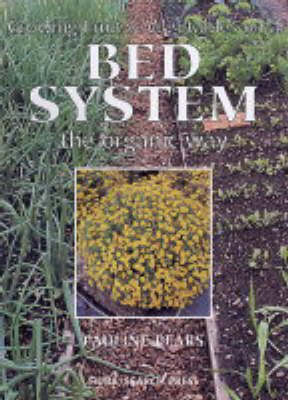 Book cover for Growing Fruit & Vegetables on a Bed System the Organic Way