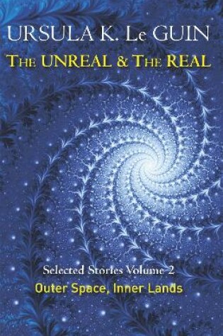 Cover of The Unreal and the Real Volume 2