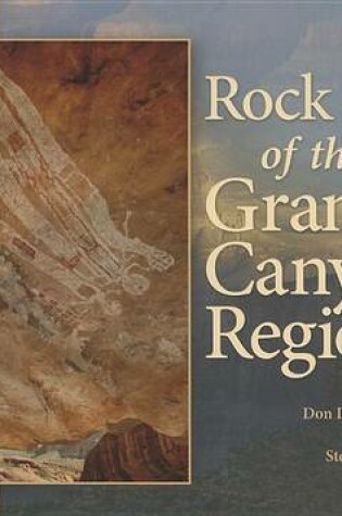 Cover of Rock Art of the Grand Canyon Region