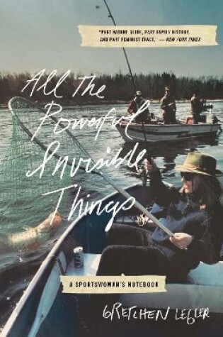 Cover of All the Powerful Invisible Things