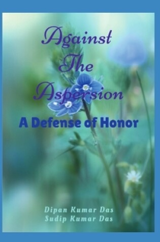 Cover of Against the Aspersion