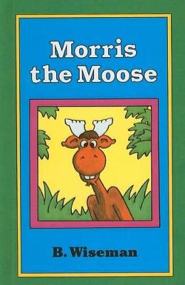 Cover of Morris the Moose