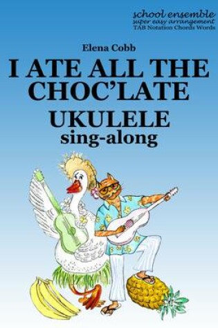 Cover of I Ate All the Choc'late
