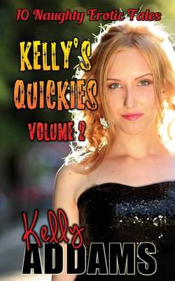 Book cover for Kelly's Quickies Volume 2