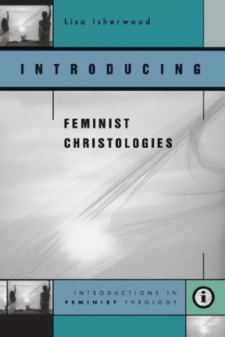 Book cover for Introducing Feminist Christologies