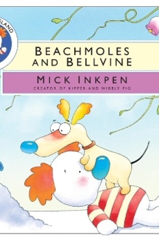 Cover of Beachmoles and Bellvine