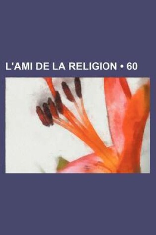 Cover of L'Ami de La Religion (60)